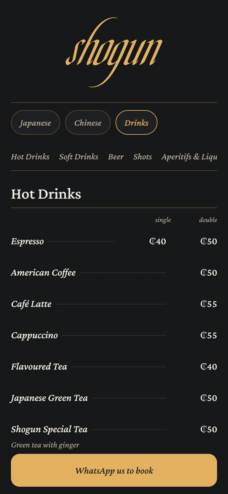 Shogun's drinks menu on black: the gold wordmark, the Drinks tab chosen, Hot Drinks with single and double prices for Espresso, Café Latte and Cappuccino.